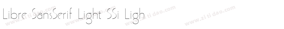 Libre SansSerif Light SSi Light字体转换
